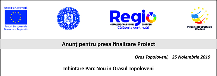 Anunt pentru presa finalizare Proiect „Infiintare Parc Nou in Orasul Topoloveni”