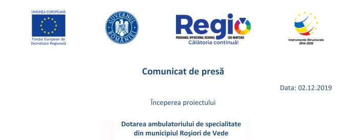 Comunicat de presă. Începerea proiectului Dotarea ambulatoriului de specialitate din municipiul Roşiori de Vede