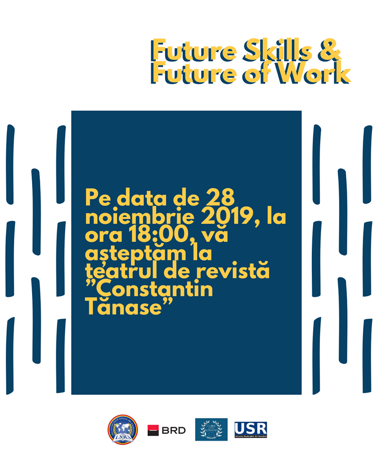 Conferința Future Skills & Future of Work, eveniment dedicat studenților români, la Teatrul Constantin Tănase