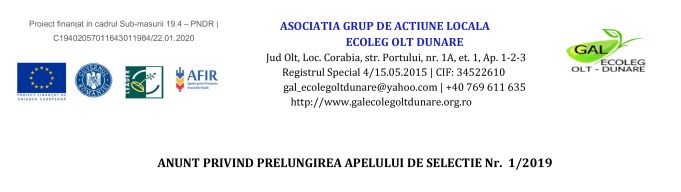ANUNT PRIVIND PRELUNGIREA APELULUI DE SELECTIE Nr. 1/2019