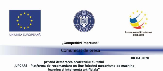 Comunicat de presa privind demararea proiectului cu titlul „UPCARS – Platforma de recomandare on line folosind mecanisme de machine learning si inteligenta artificiala”