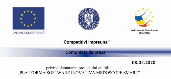 Comunicat de presa privind demararea proiectului cu titlul „PLATFORMA SOFTWARE INOVATIVA MEDOSCOPE SMART”