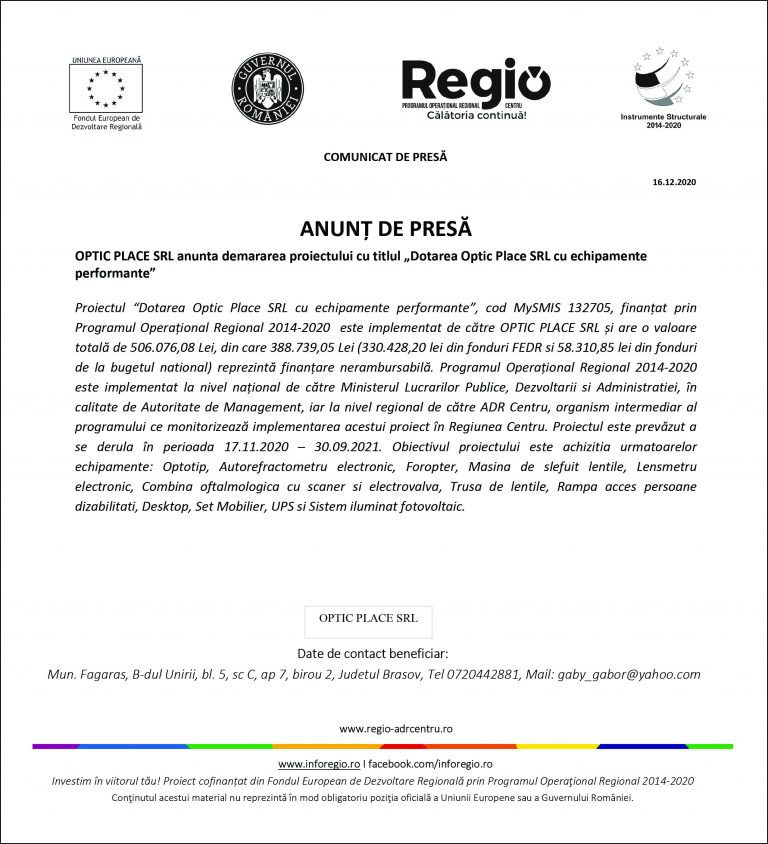 ANUNȚ DE PRESĂ -OPTIC PLACE SRL anunta demararea proiectului cu titlul „Dotarea Optic Place SRL cu echipamente performante”