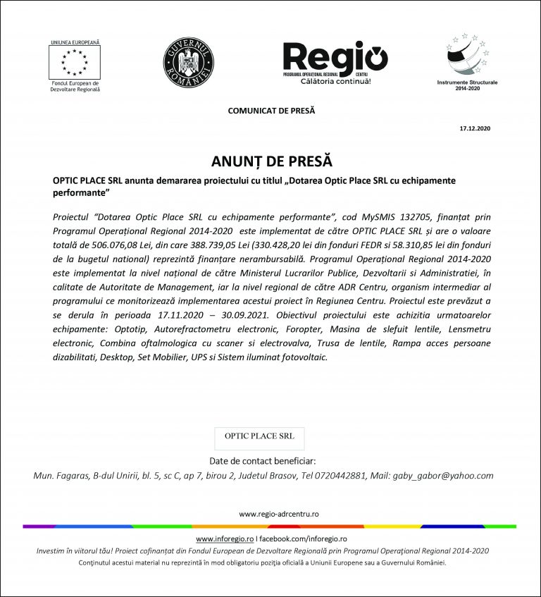 ANUNȚ DE PRESĂ -OPTIC PLACE SRL anunta demararea proiectului cu titlul „Dotarea Optic Place SRL cu echipamente performante”