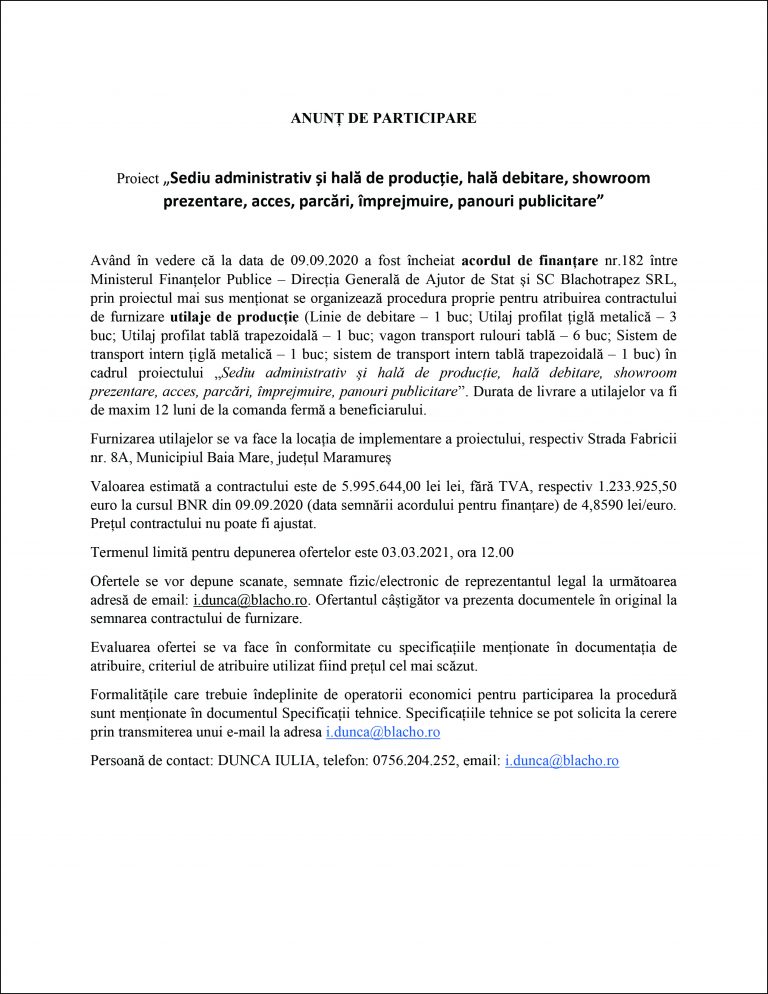 ANUNȚ DE PARTICIPARE Proiect „Sediu administrativ și hală de producție, hală debitare, showroom prezentare, acces, parcări, împrejmuire, panouri publicitare”