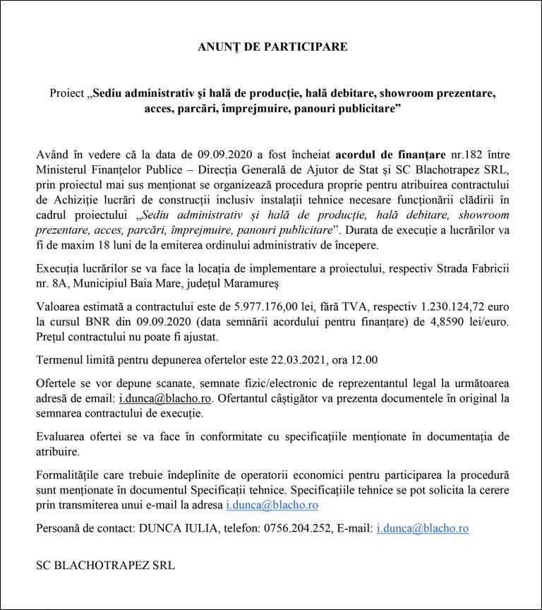 ANUNȚ DE PARTICIPARE Proiect „Sediu administrativ și hală de producție, hală debitare, showroom prezentare, acces, parcări, împrejmuire, panouri publicitare”