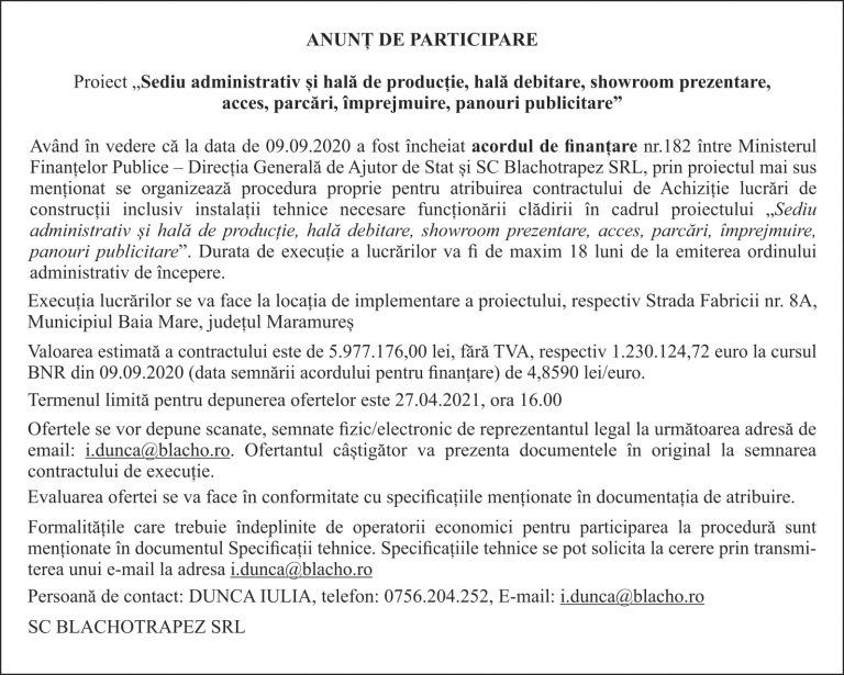 ANUNȚ DE PARTICIPARE proiect „Sediu administrativ și hală de producție, hală debitare, showroom prezentare, acces, parcări, împrejmuire, panouri publicitare”