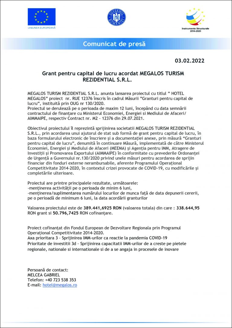 Comunicat de presă MEGALOS TURISM REZIDENTIAL S.R.L.