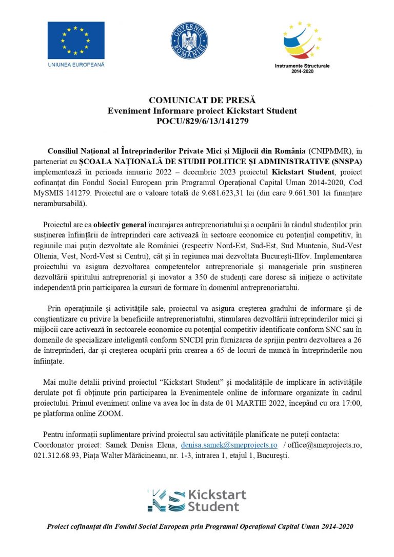 COMUNICAT DE PRESĂ Eveniment Informare proiect Kickstart Student POCU/829/6/13/141279