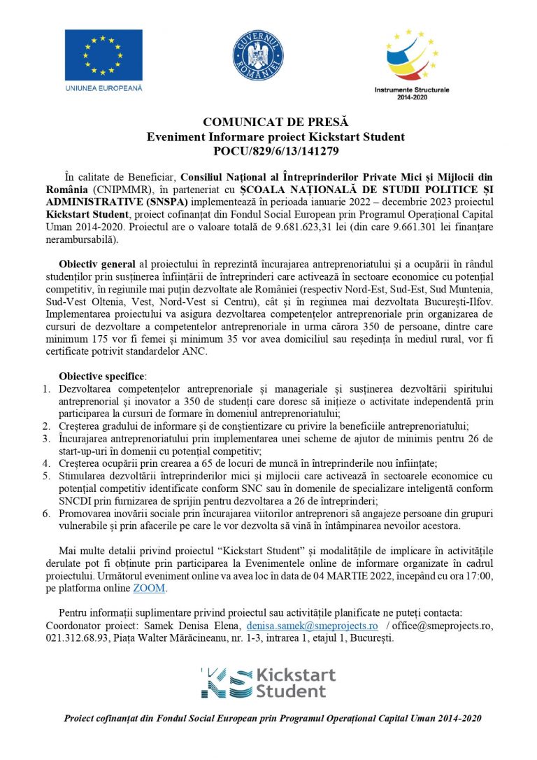 COMUNICAT DE PRESĂ  Eveniment Informare proiect Kickstart Student  POCU/829/6/13/141279