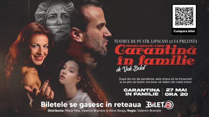 Piesa ”Carantină în familie”, o reprezentație de excepție, cu actori de primă mână - Ziarul National