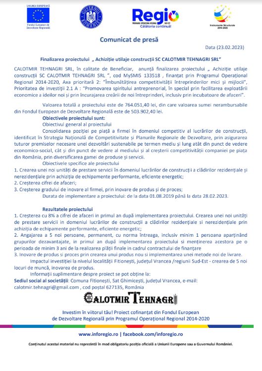 Finalizarea proiectului „Achiziție utilaje construcții SC CALOTMIR TEHNAGRI SRL” – cod MySMIS 133518