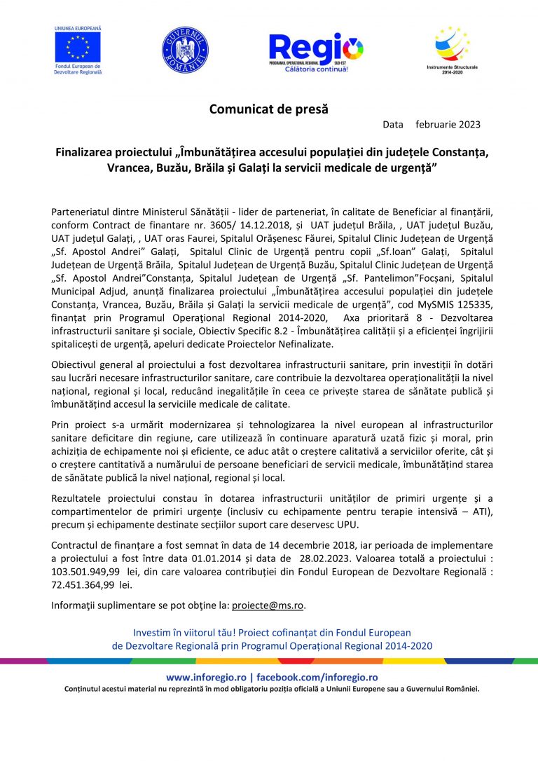Comunicat de presă finalizarea proiectului „Îmbunătățirea accesului populației din județele Constanța, Vrancea, Buzău, Brăila și Galați la servicii medicale de urgență”