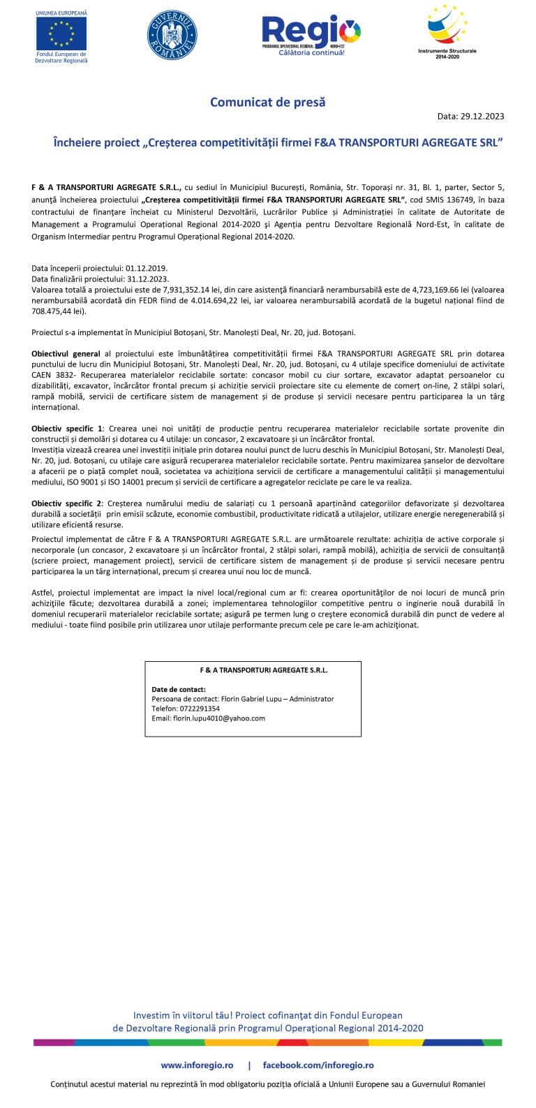 Comunicat de presă încheiere SMIS 136749 SC F & A TRANSPORTURI AGREGATE SRL