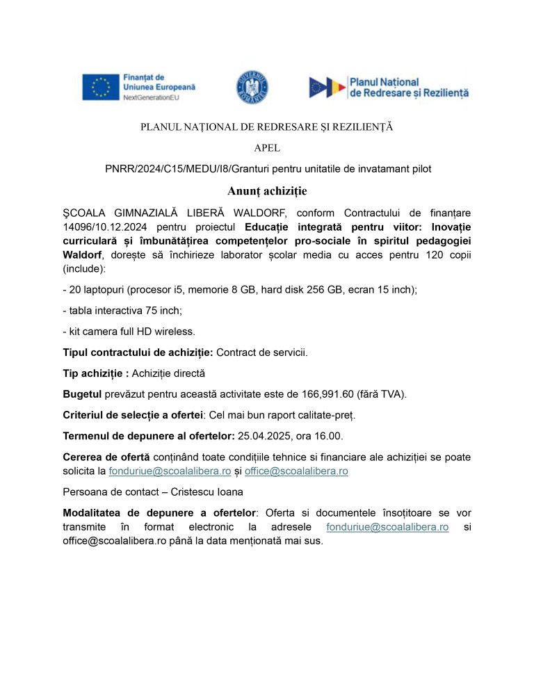 Comunicat de presă ŞCOALA GIMNAZIALĂ LIBERĂ WALDORF